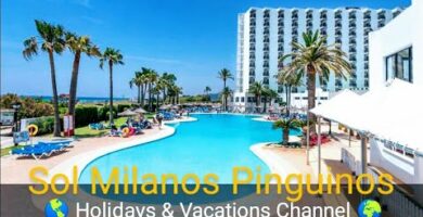 Descubre el encanto del Hotel Sol Milanos Pinguinos: tu paraíso vacacional